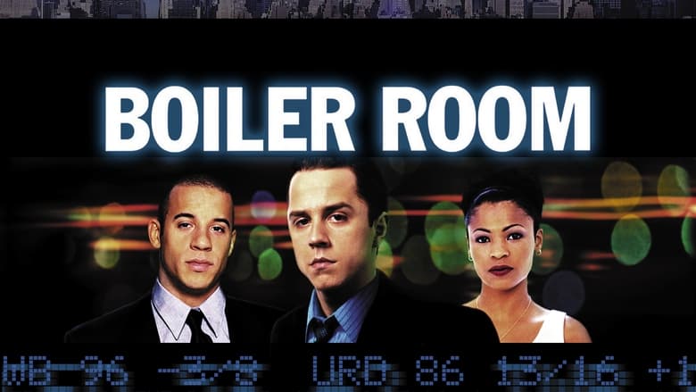 فیلم سینمایی Boiler Room (اتاق بخار) 